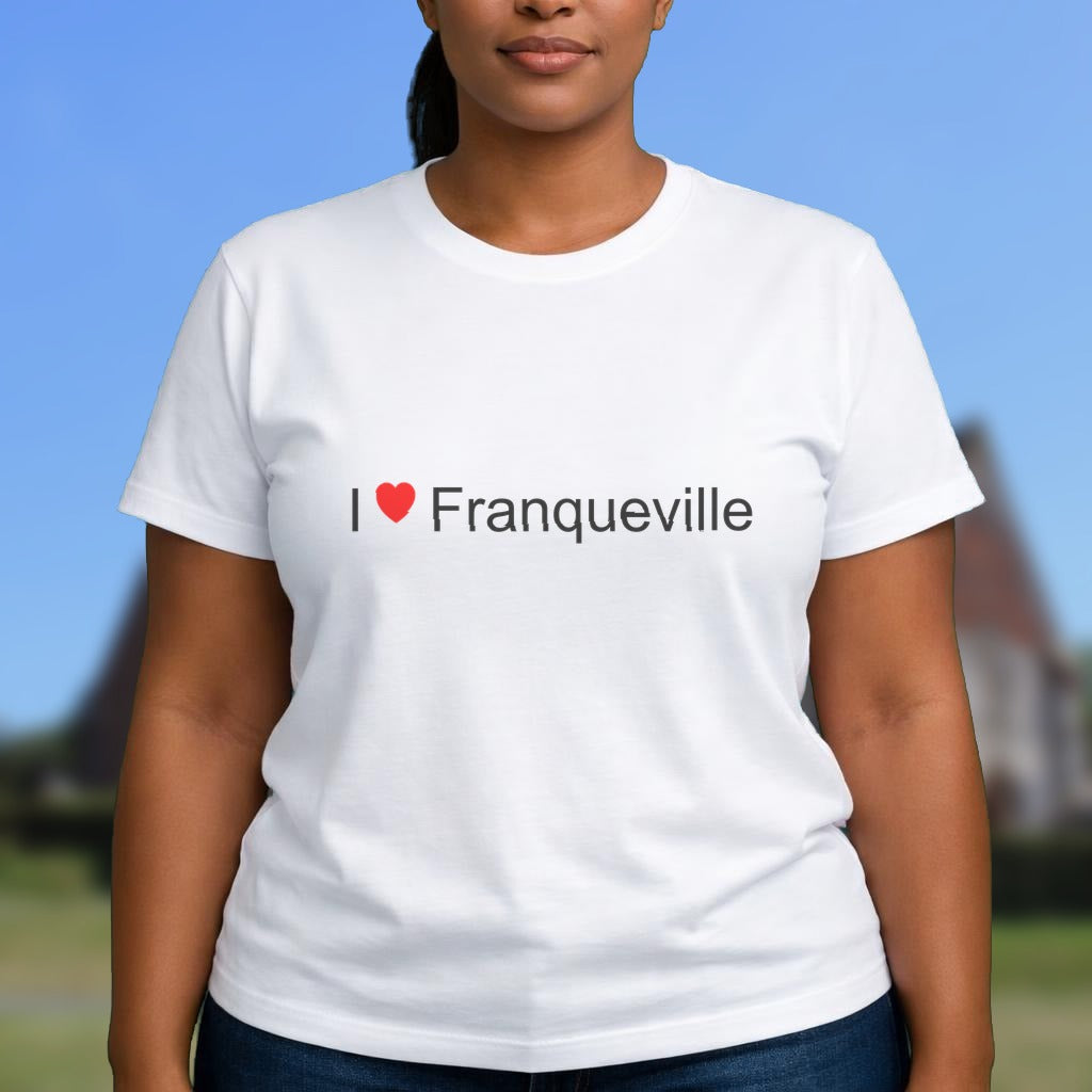 T-shirt I love Franqueville