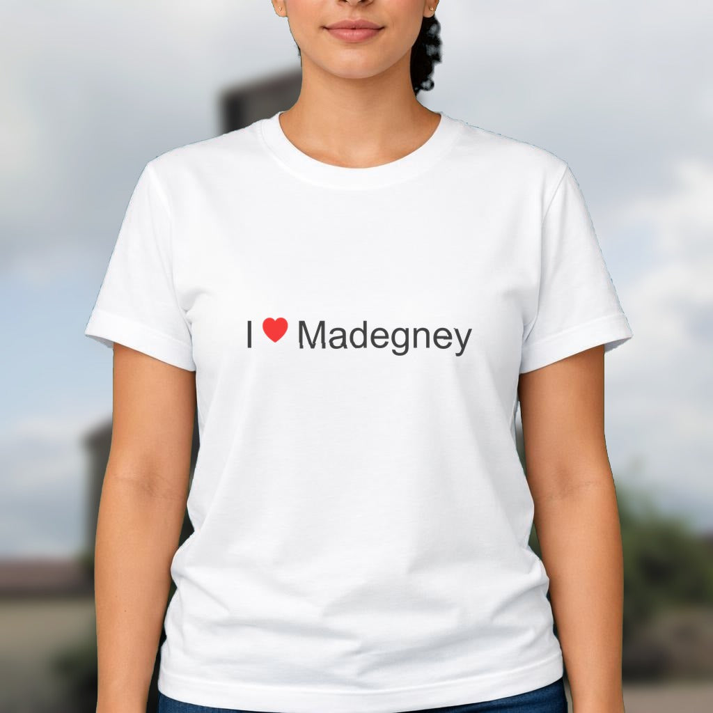 T-shirt I love Madegney