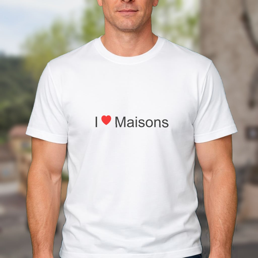 T-shirt I love Maisons