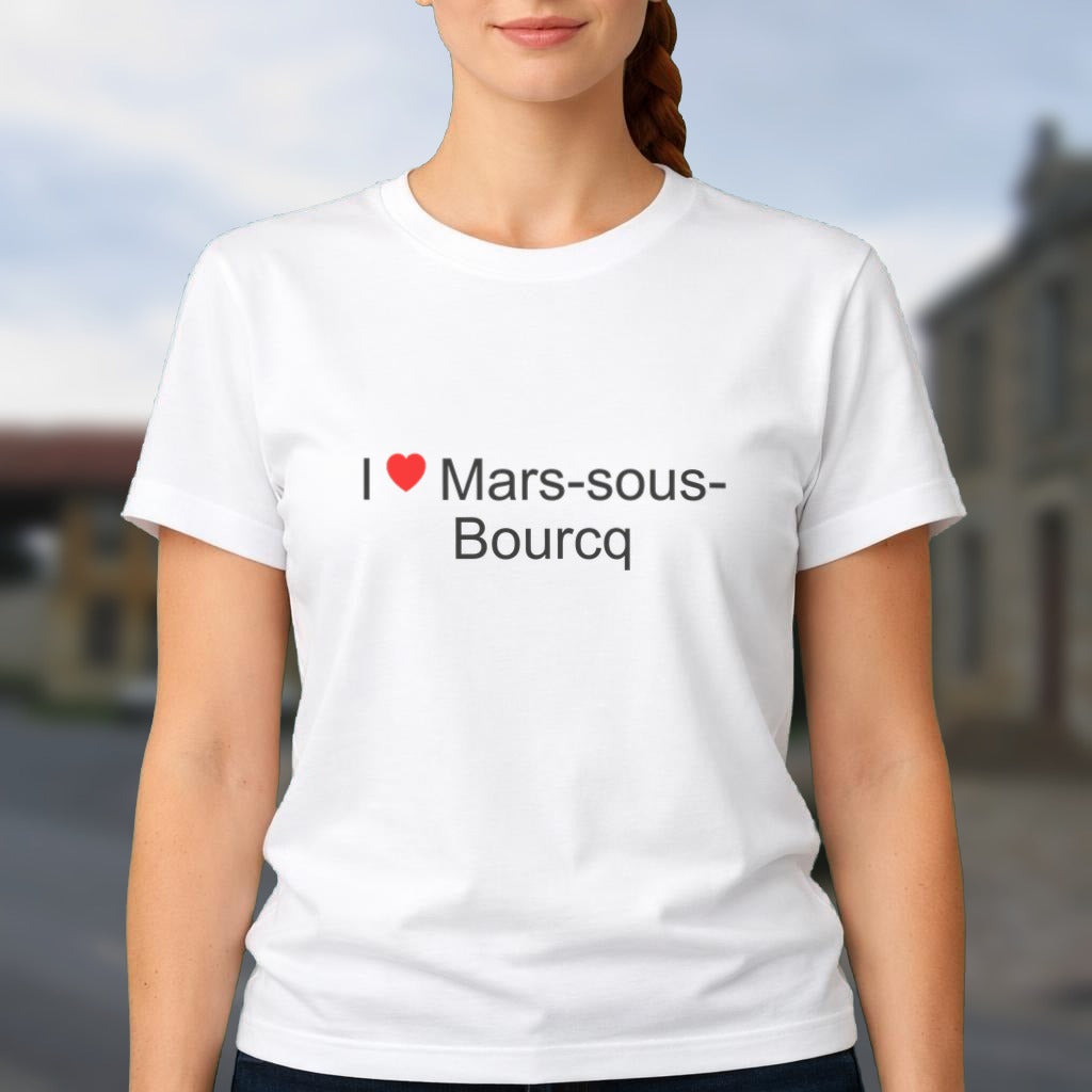 T-shirt I love Mars-sous-Bourcq porté