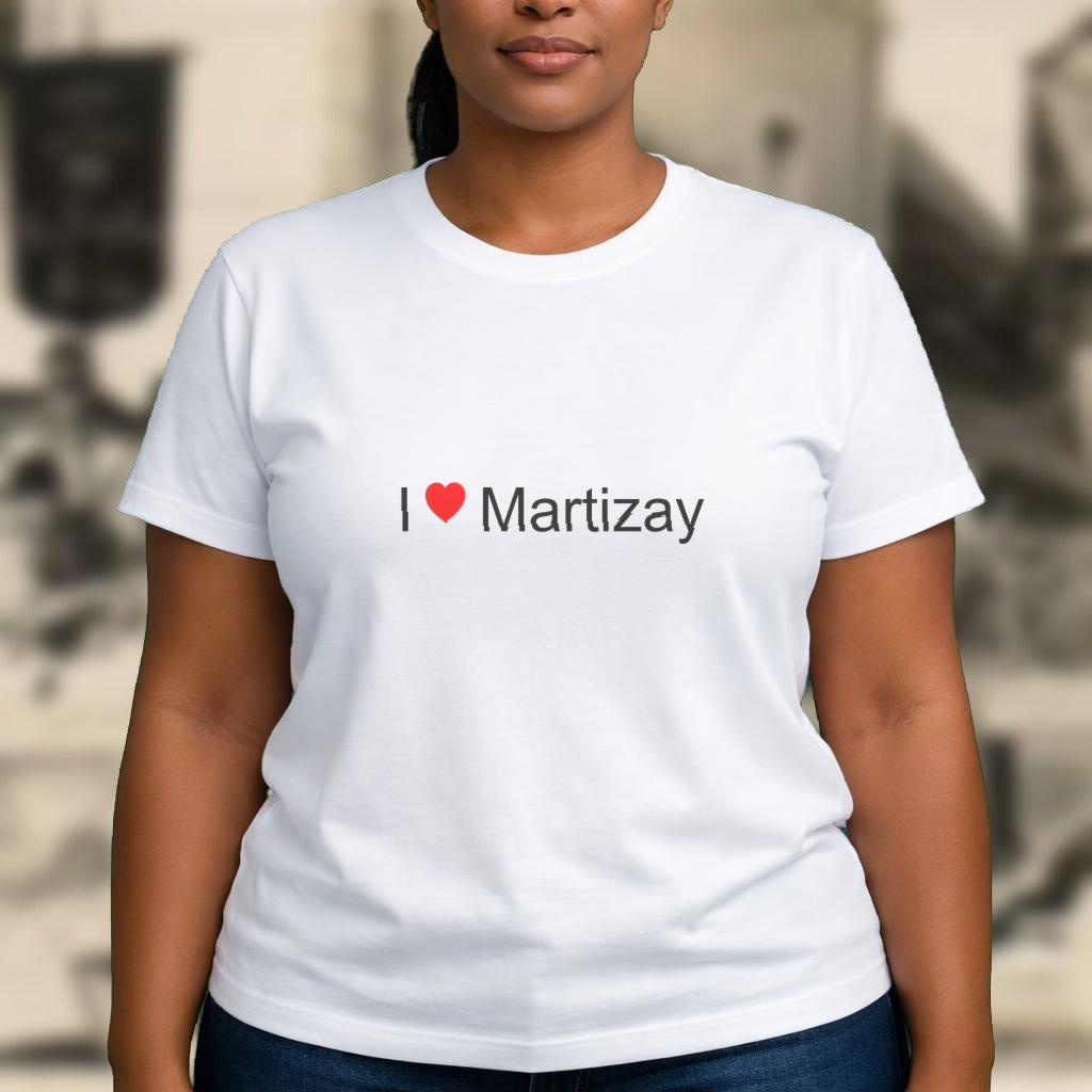 T-shirt I love Martizay