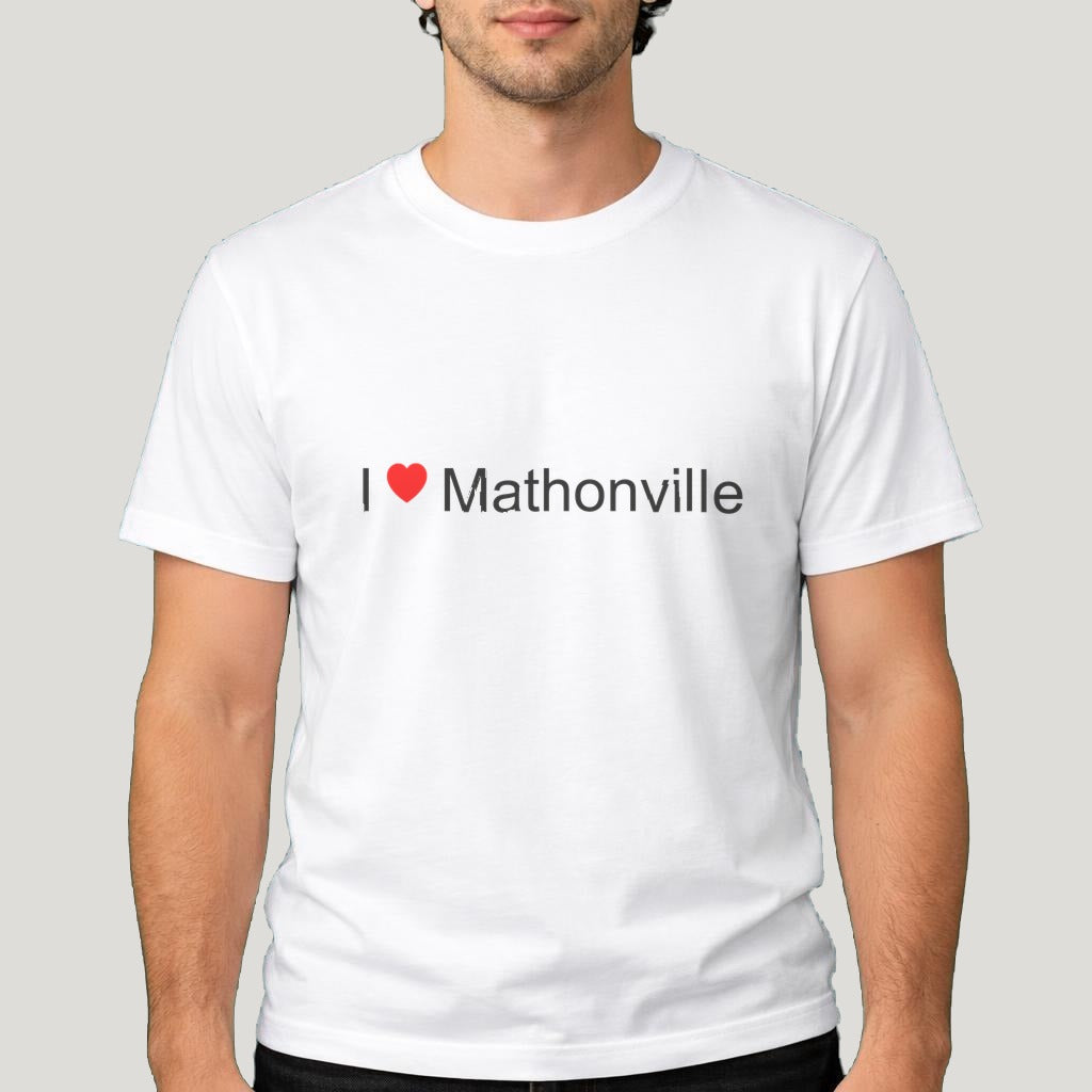 T-shirt I love Mathonville