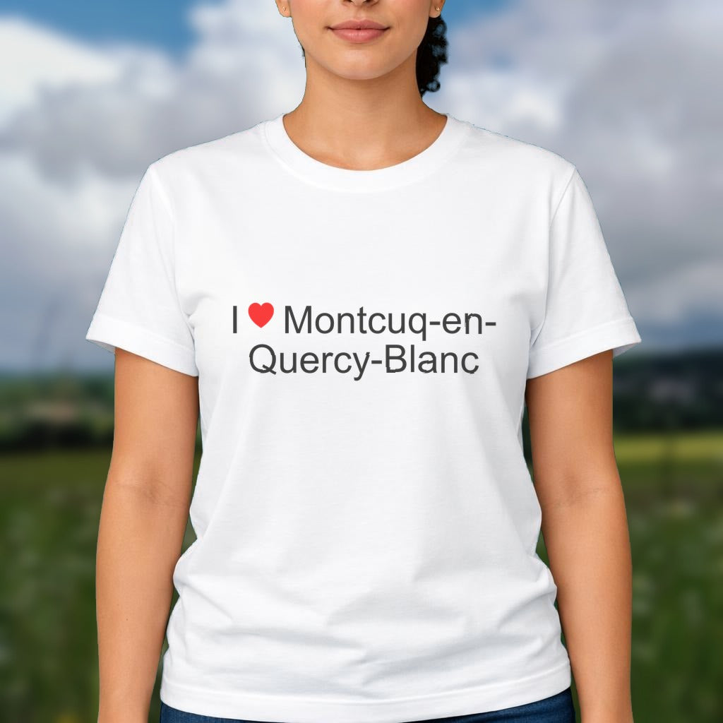 T-shirt I love Montcuq-en-Quercy-Blanc