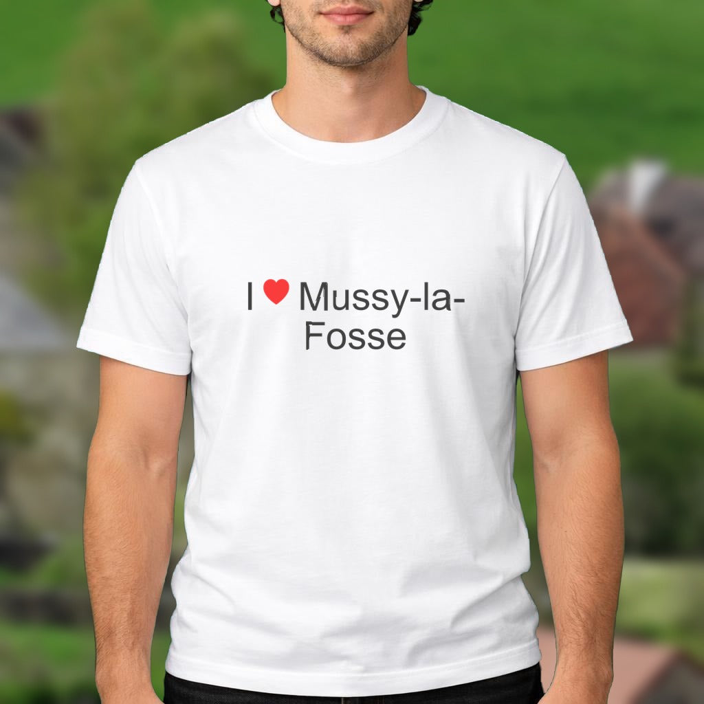 T-shirt I love Mussy-la-Fosse