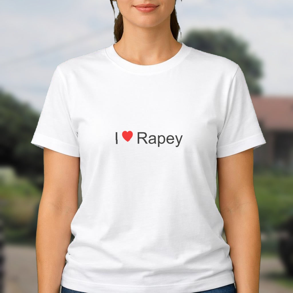 T-shirt I love Rapey