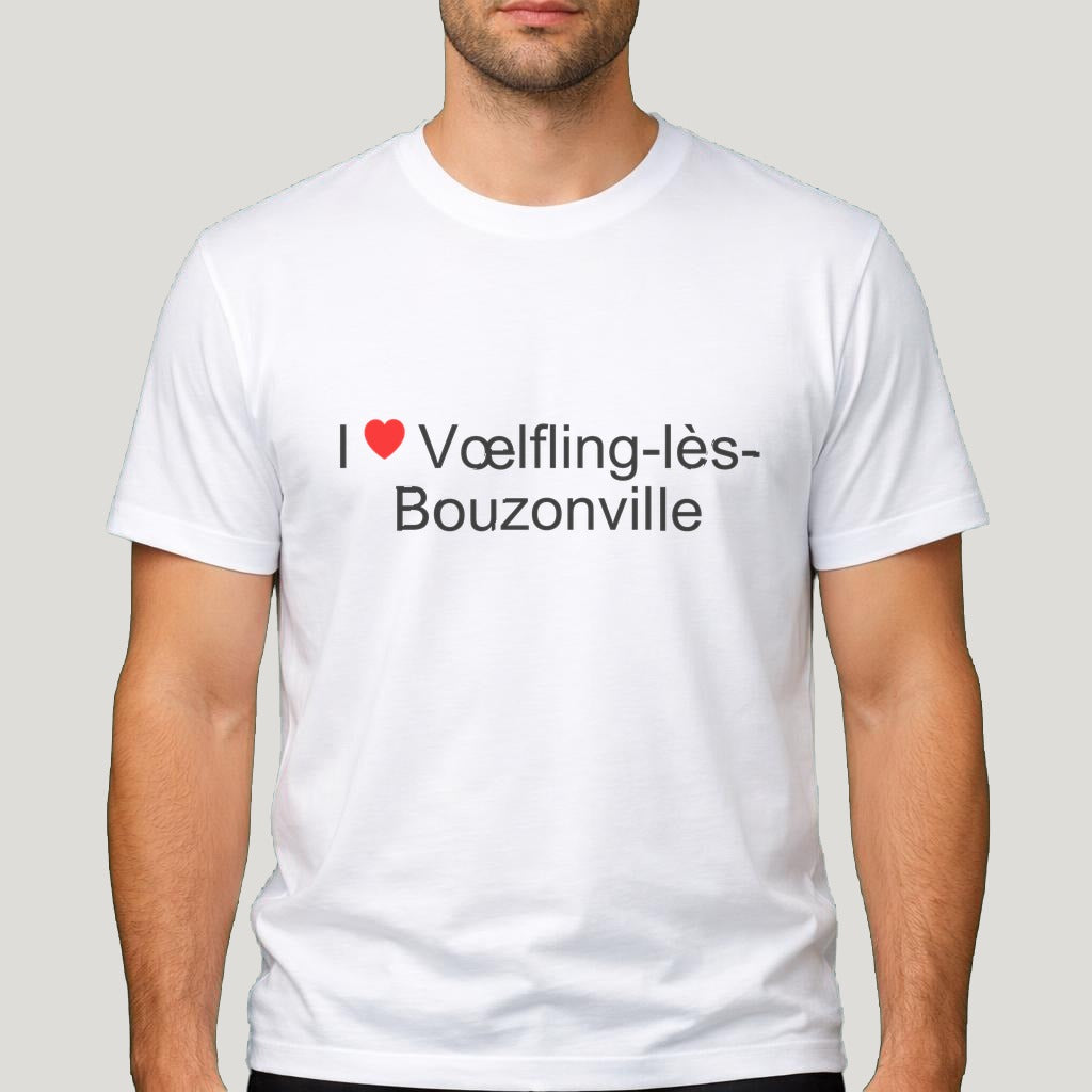 T-shirt I love Vœlfling-lès-Bouzonville