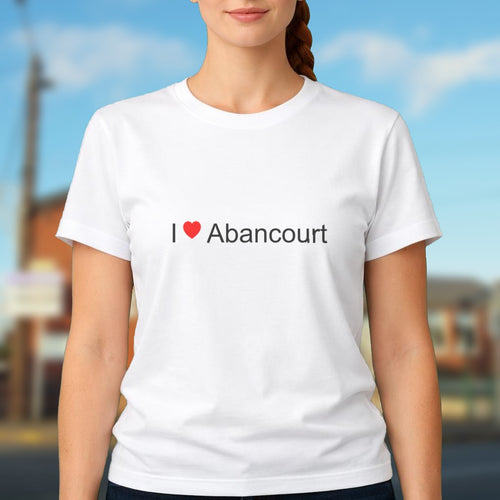 T-shirt I love abancourt