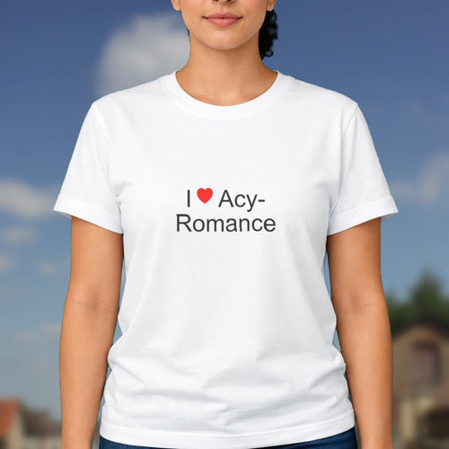 T-shirt I love acy-romance