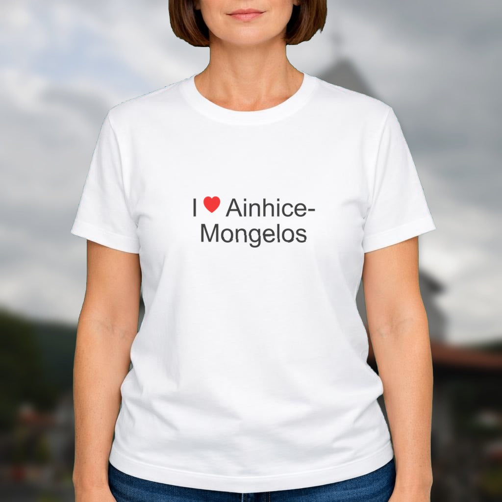 T-shirt I love ainhice-mongelos
