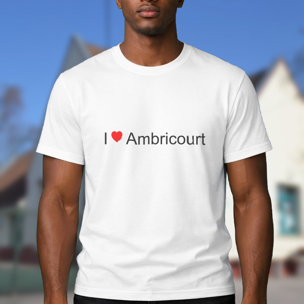 T-shirt I love ambricourt