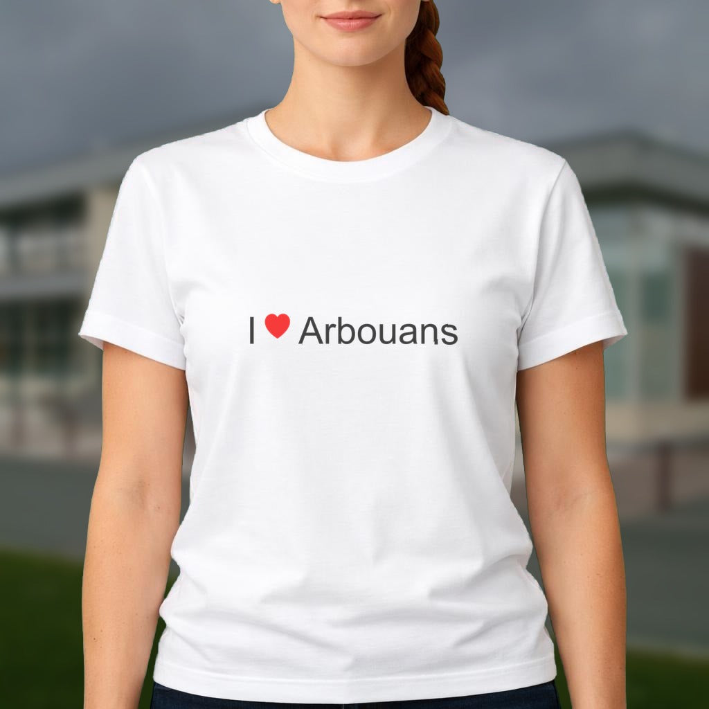 T-shirt I love arbouans