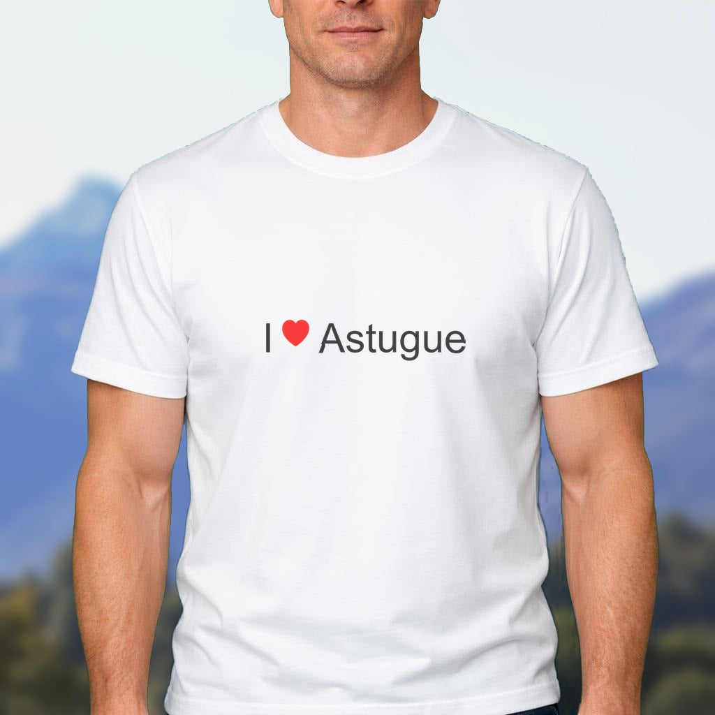 T-shirt I love astugue