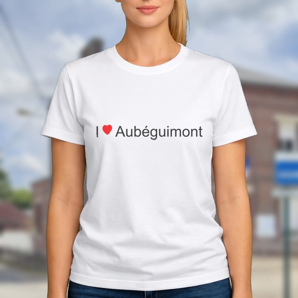 T-shirt I love aubéguimont