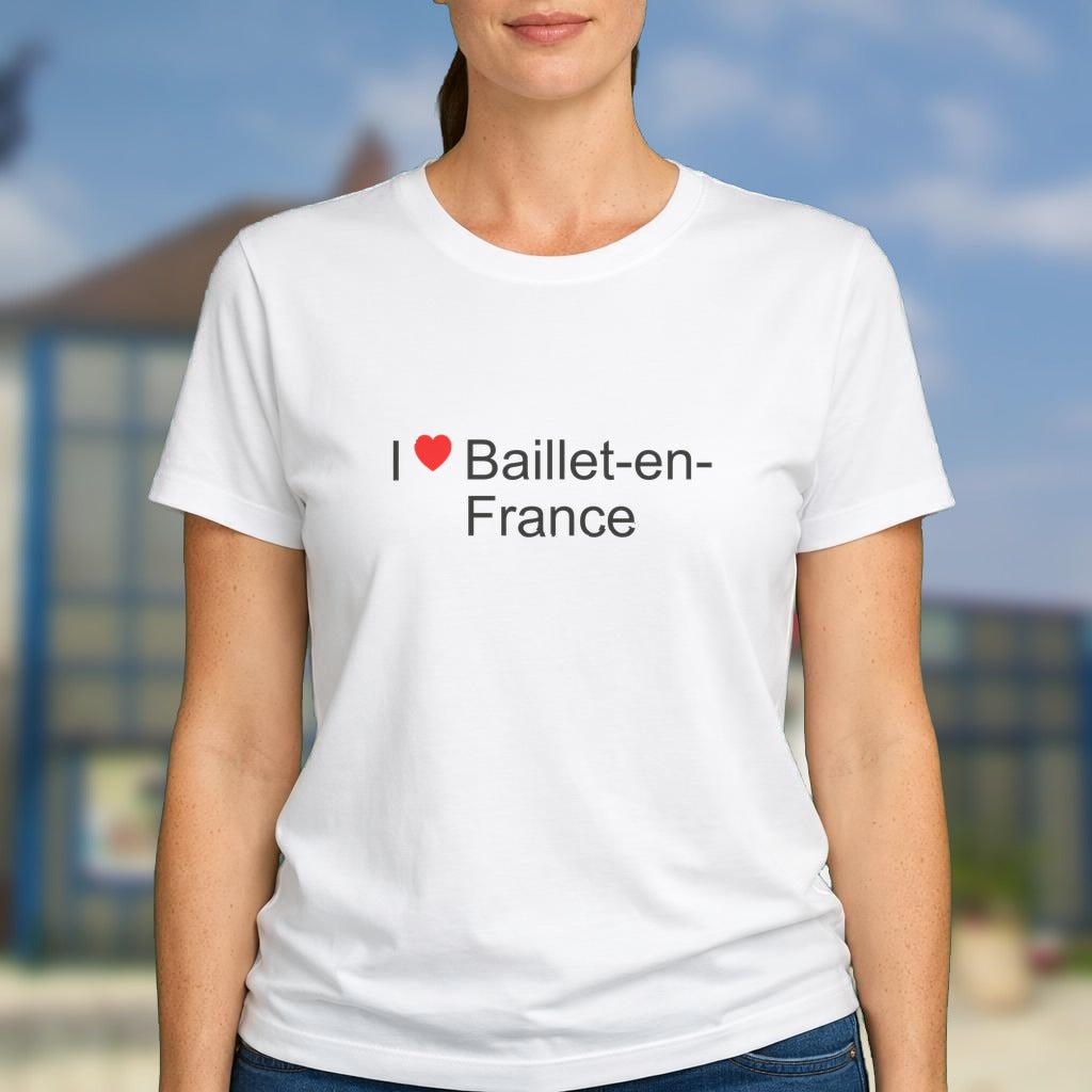 T-shirt I love baillet-en-france