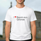 T-shirt I love bayon-sur-gironde