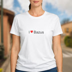 T-shirt I love bazus