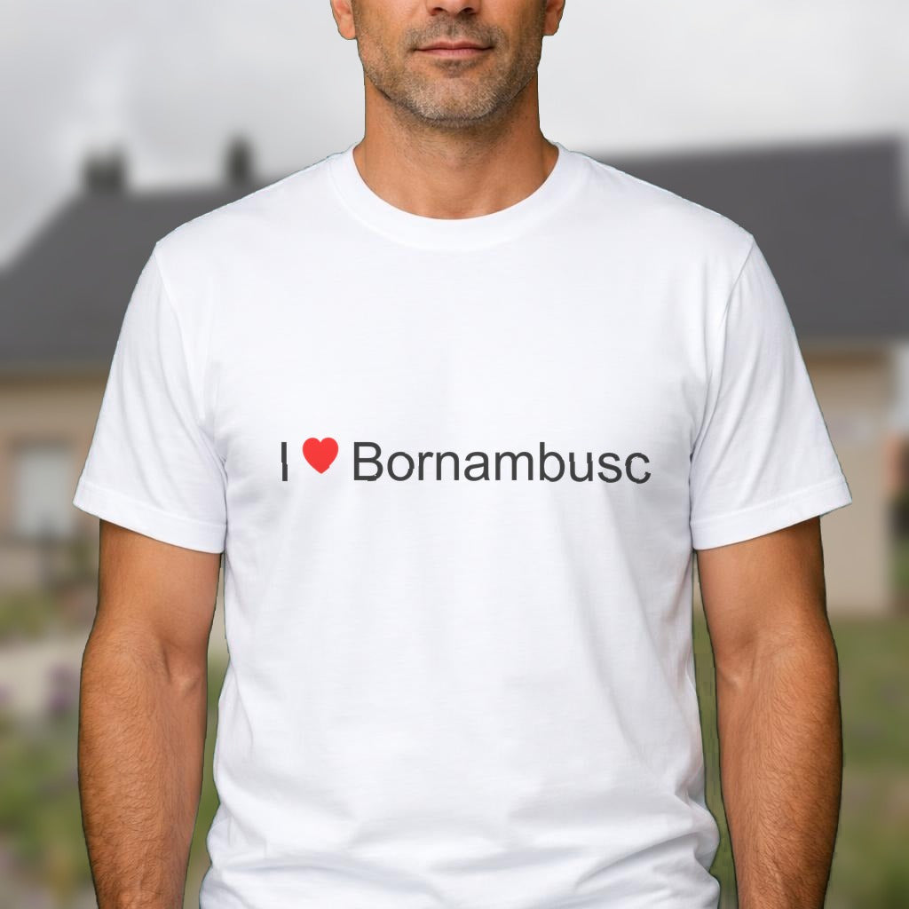 T-shirt I love bornambusc