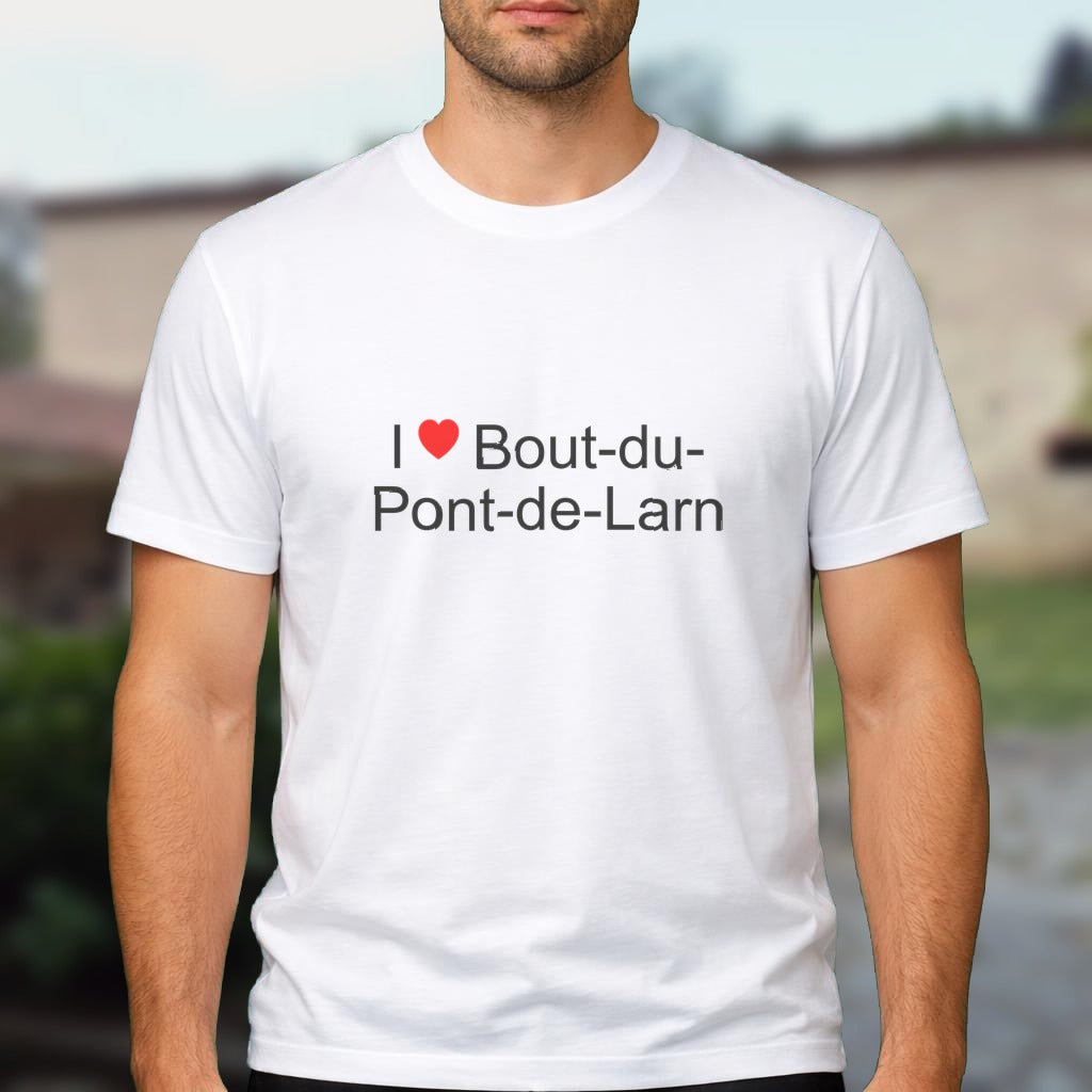 T-shirt I love bout-du-pont-de-larn