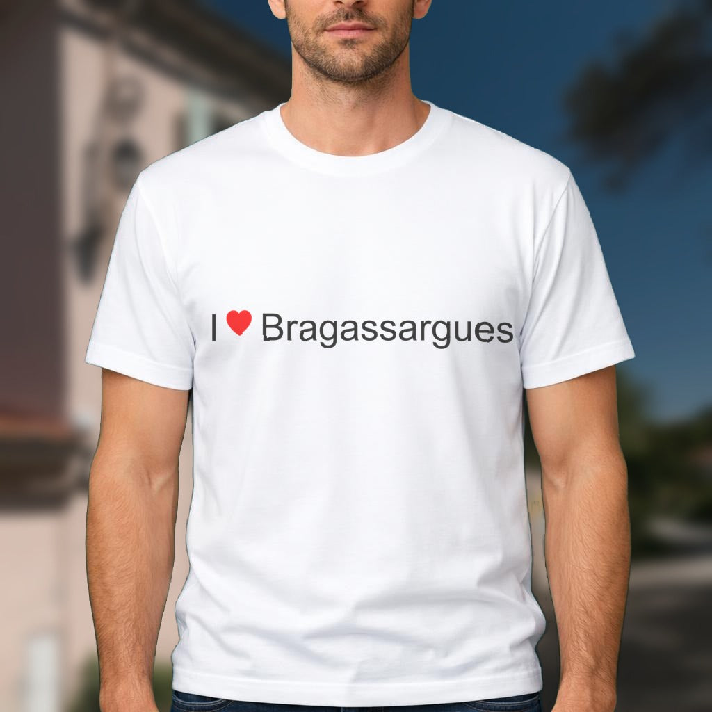 T-shirt I love bragassargues