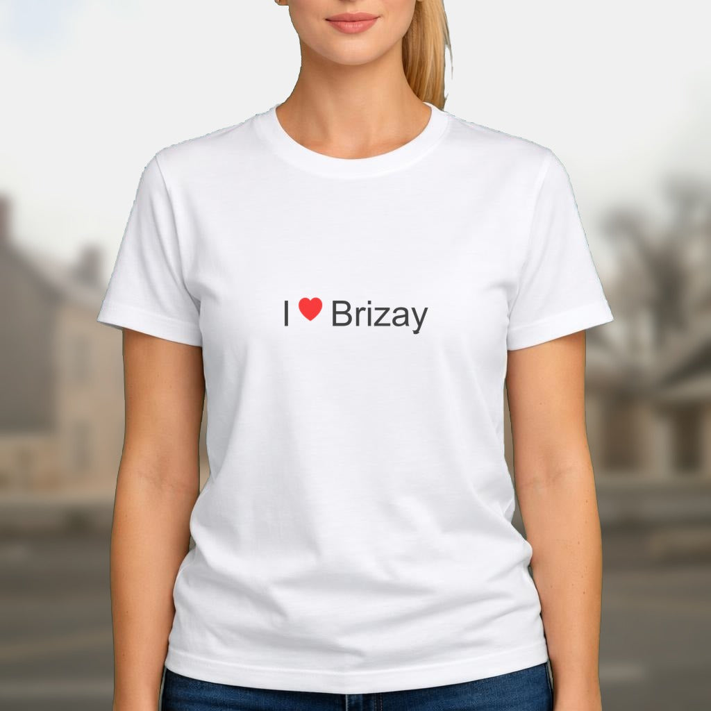 T-shirt I love brizay