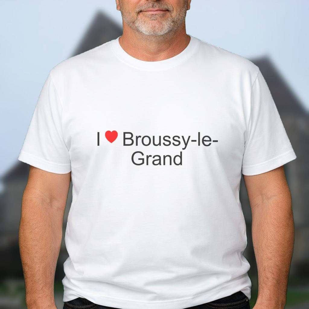 T-shirt I love broussy-le-grand