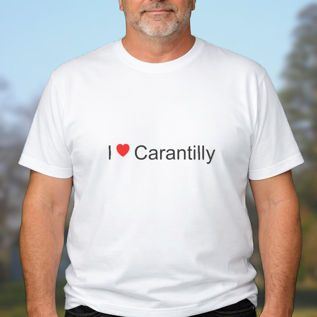 T-shirt I love carantilly