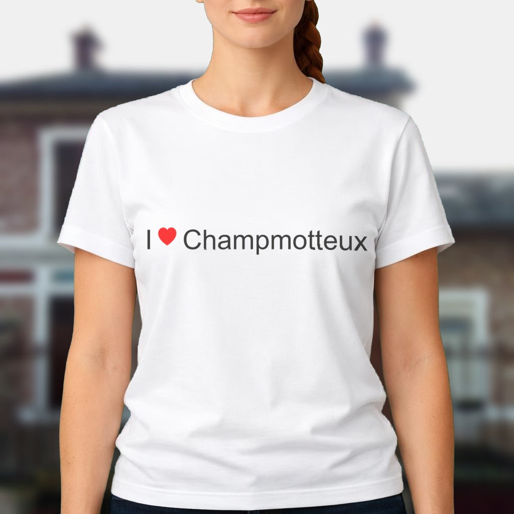 T-shirt I love champmotteux