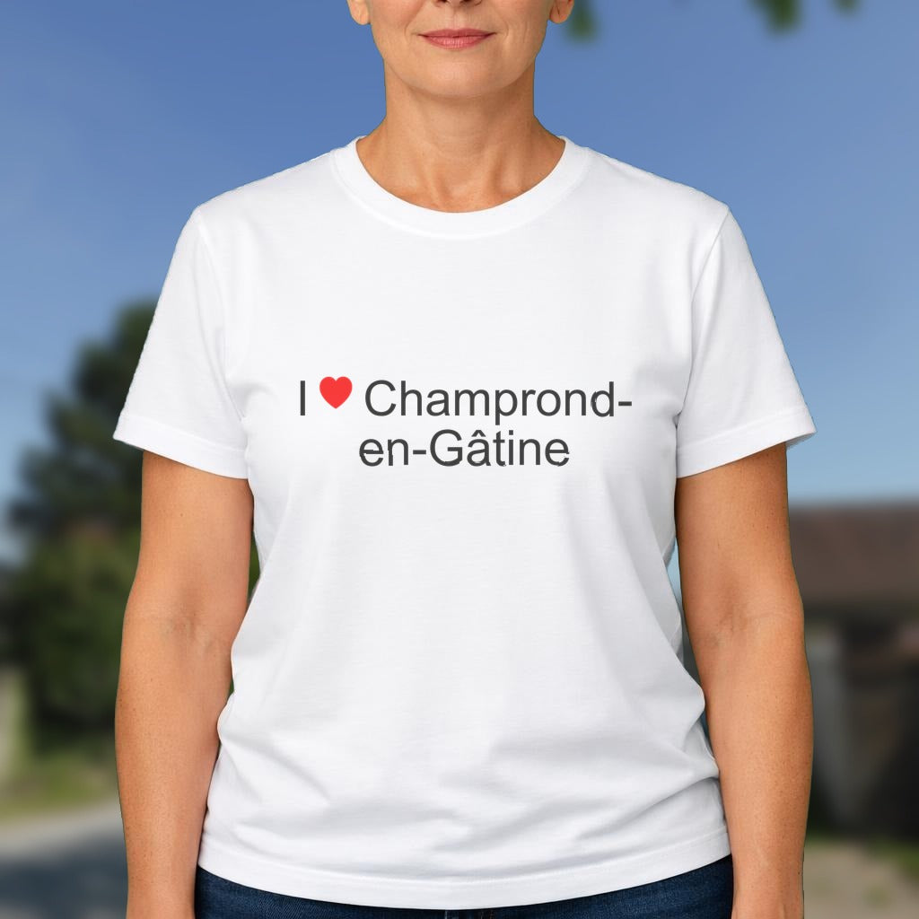T-shirt I love champrond-en-gâtine