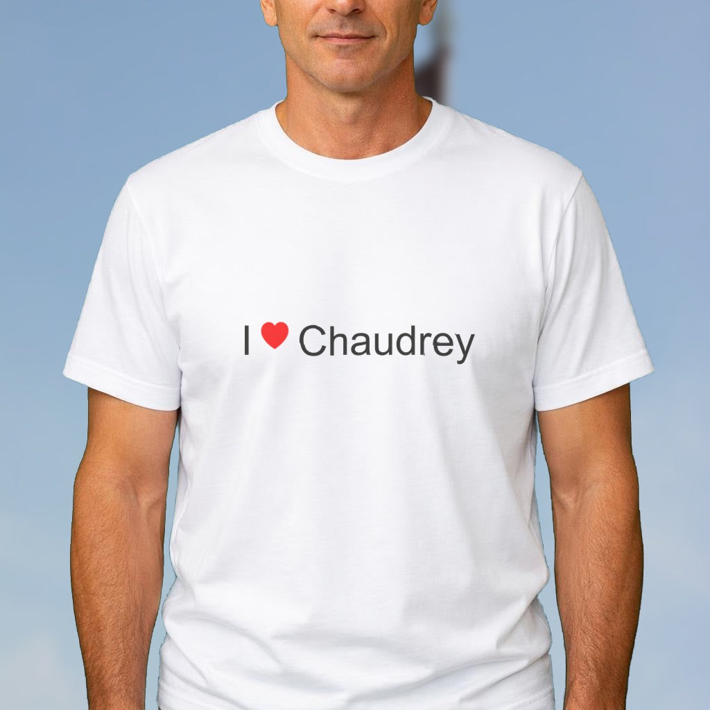 T-shirt I love chaudrey