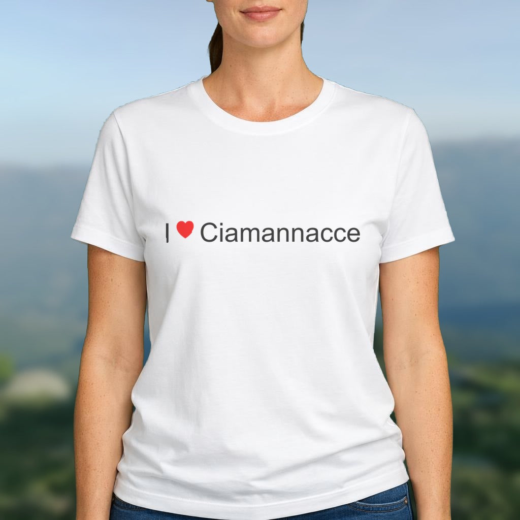 T-shirt I love ciamannacce