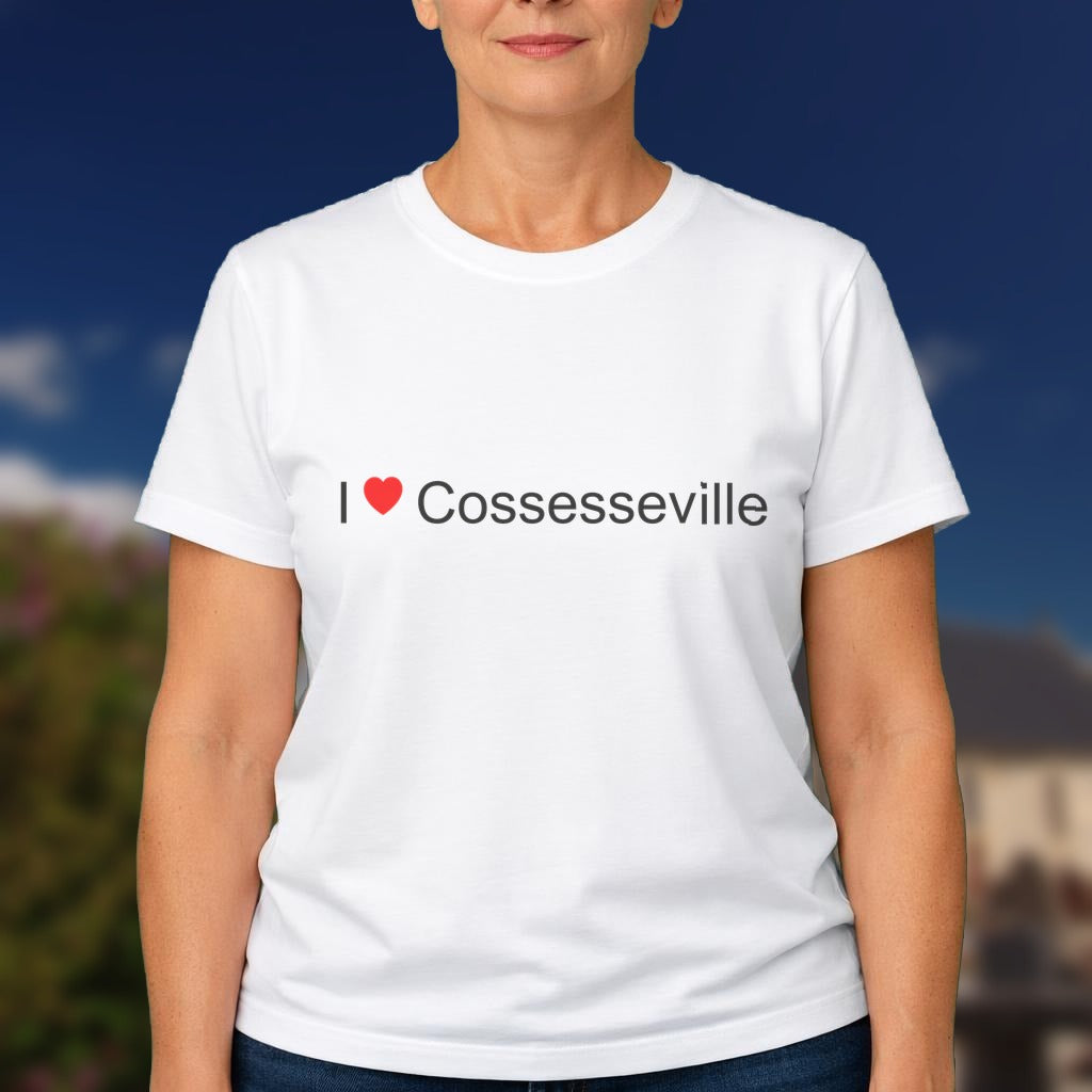 T-shirt I love cossesseville