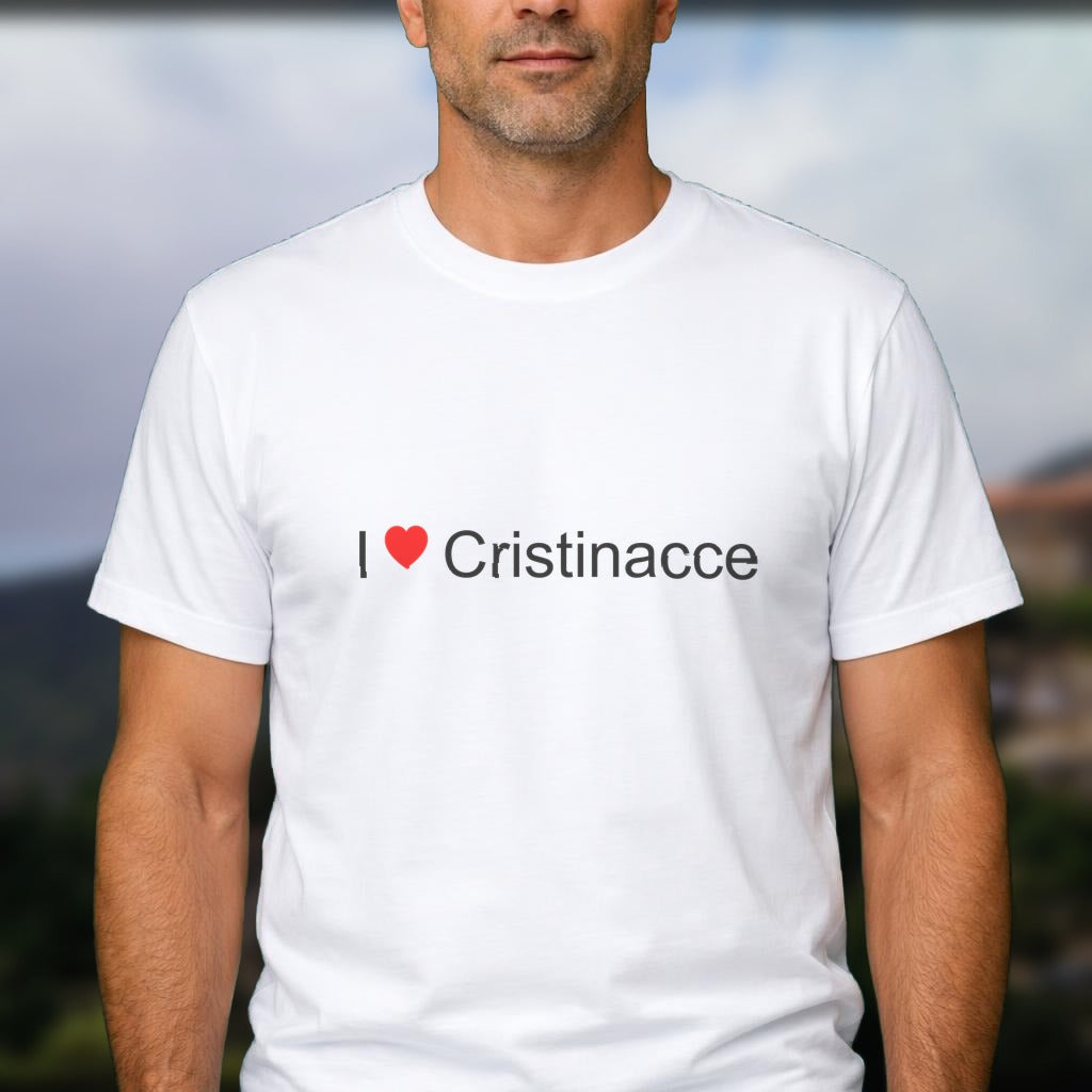 T-shirt I love cristinacce