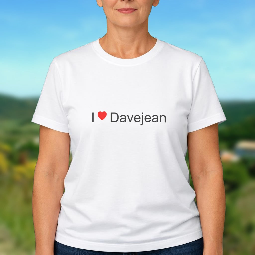 T-shirt I love davejean
