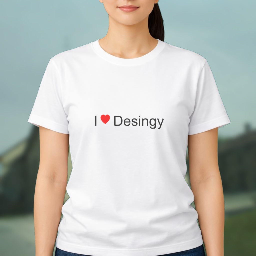 T-shirt I love desingy