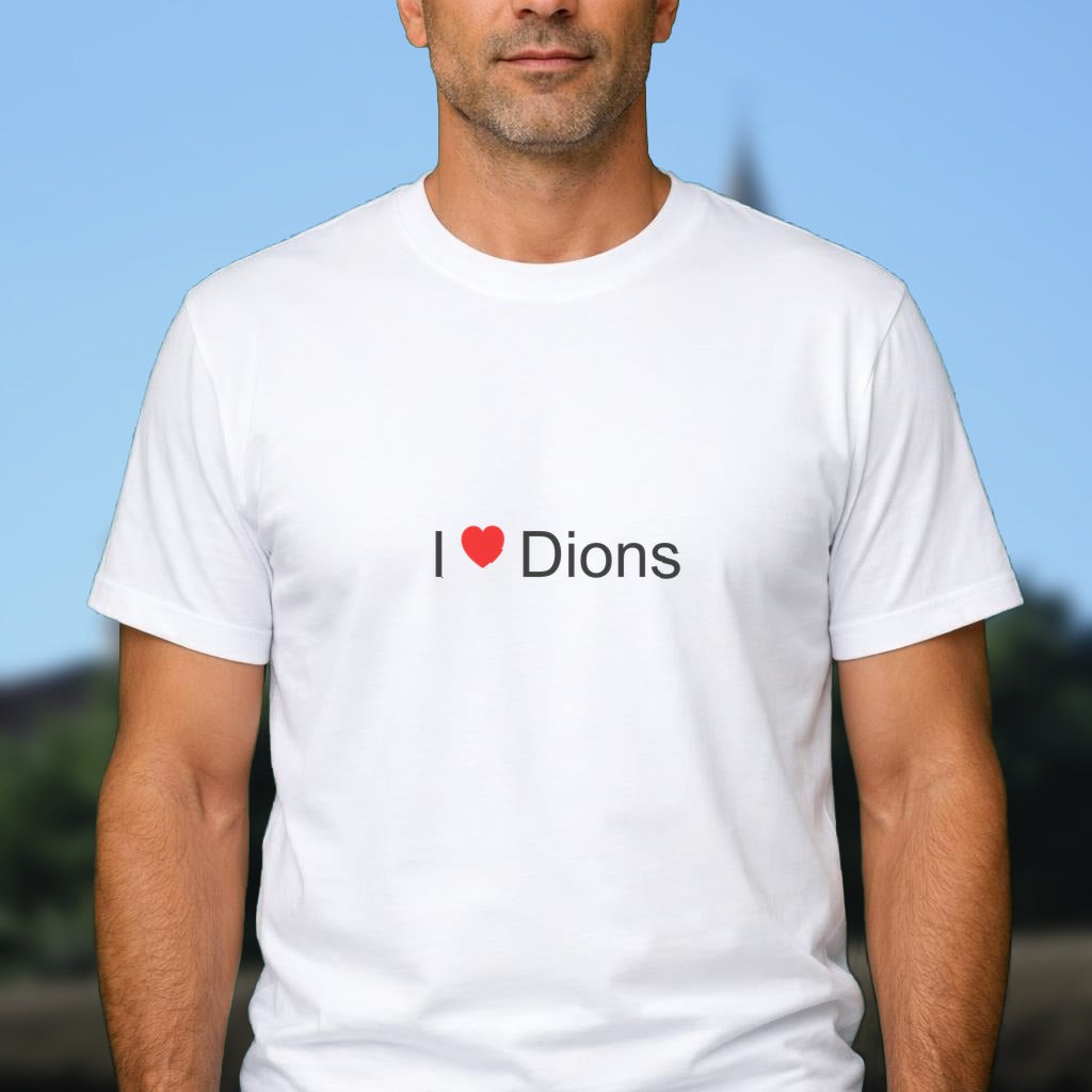 T-shirt I love dions