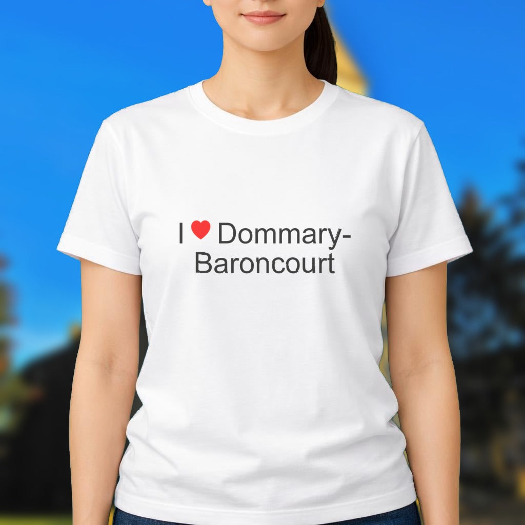 T-shirt I love dommary-baroncourt