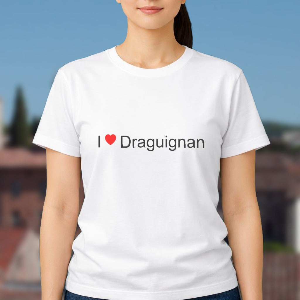 T-shirt I love draguignan