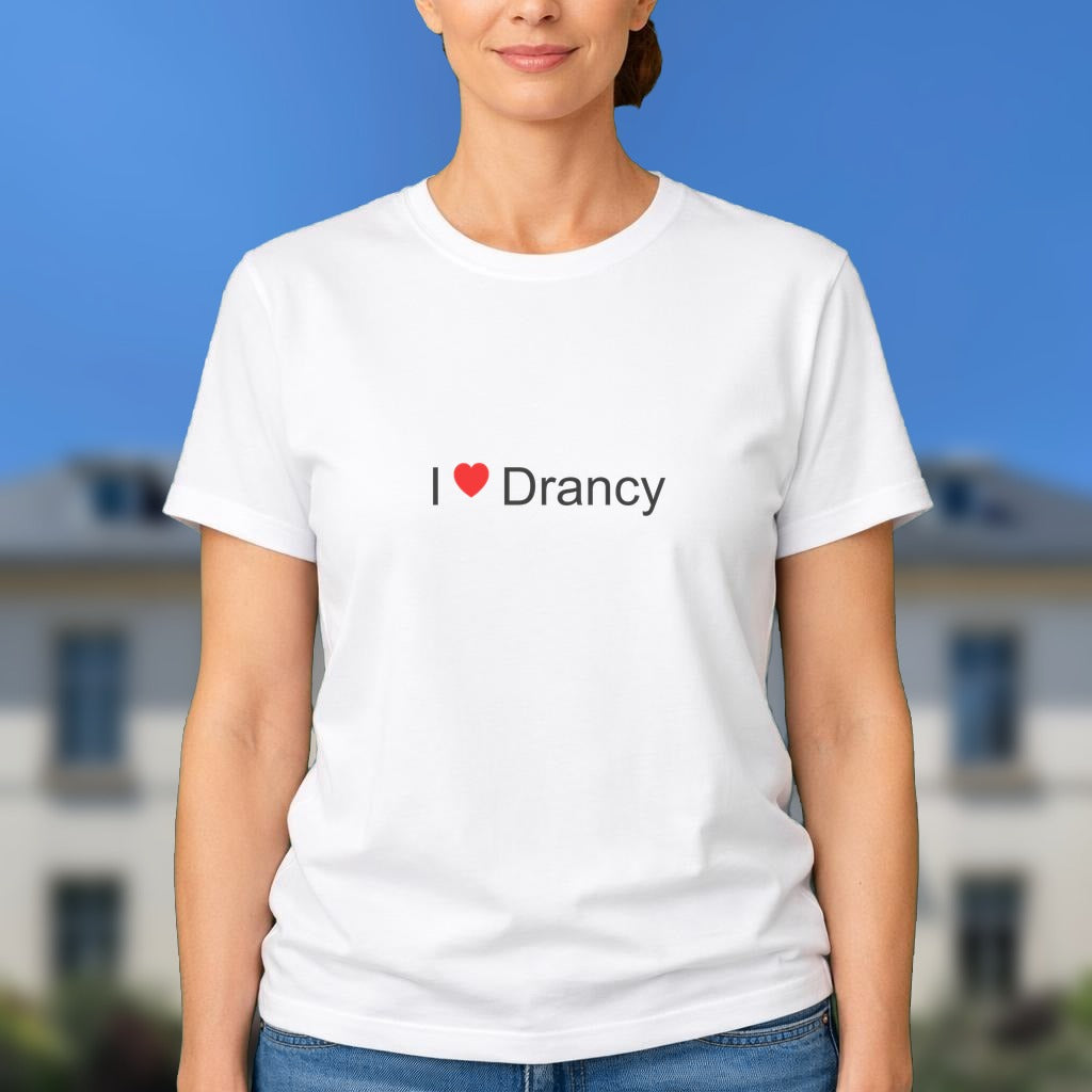 T-shirt I love drancy