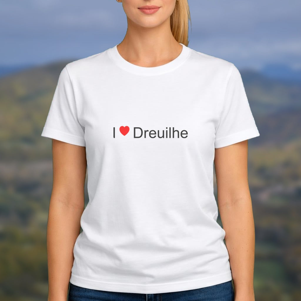 T-shirt I love dreuilhe