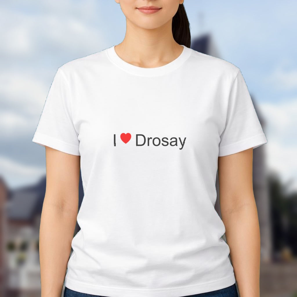 T-shirt I love drosay