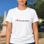T-shirt I love encausse