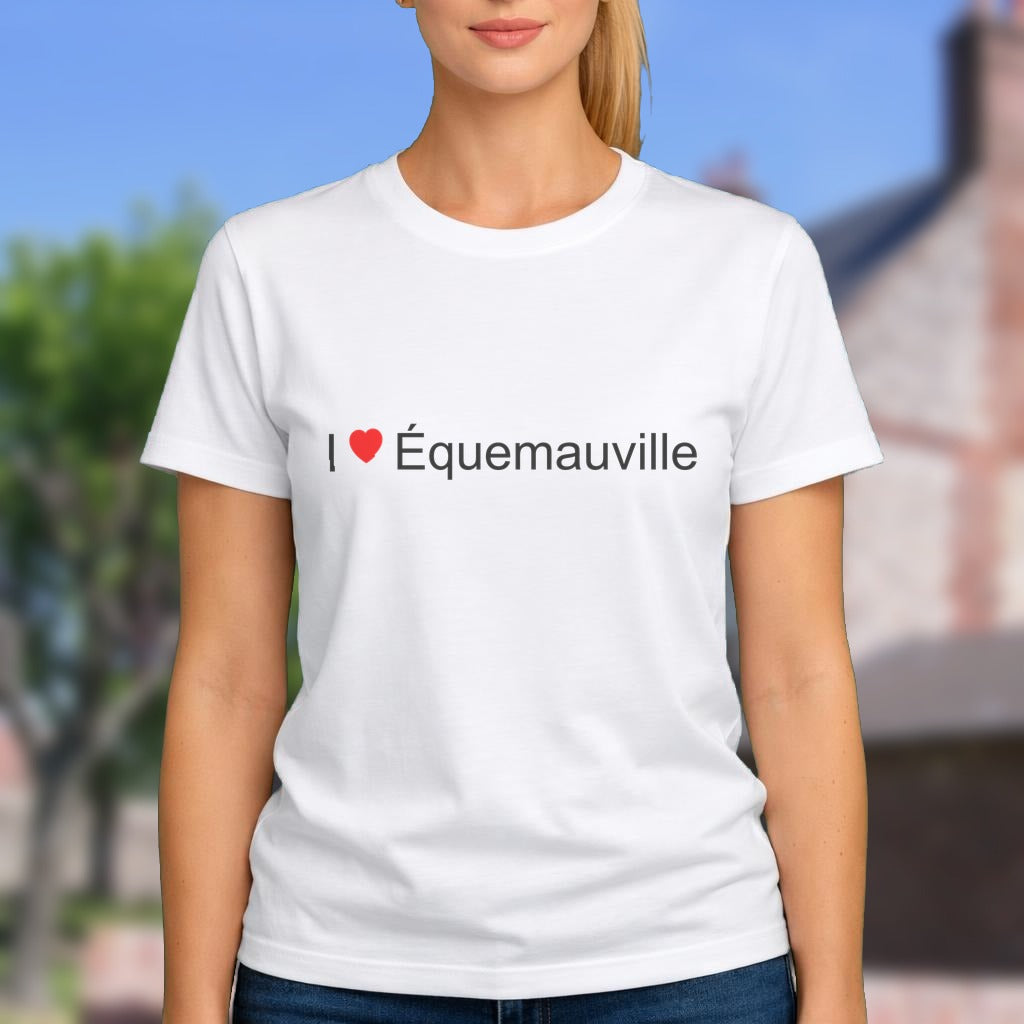 T-shirt I love équemauville