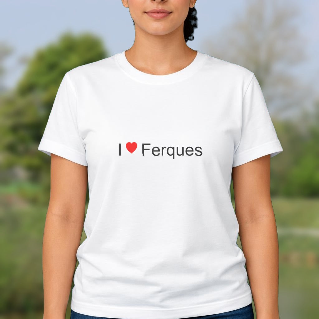 T-shirt I love ferques