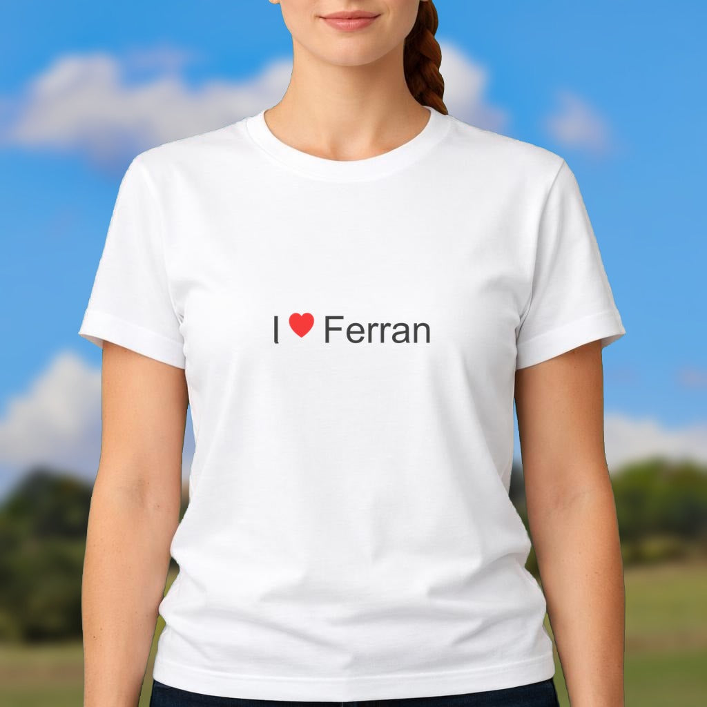 T-shirt I love ferran
