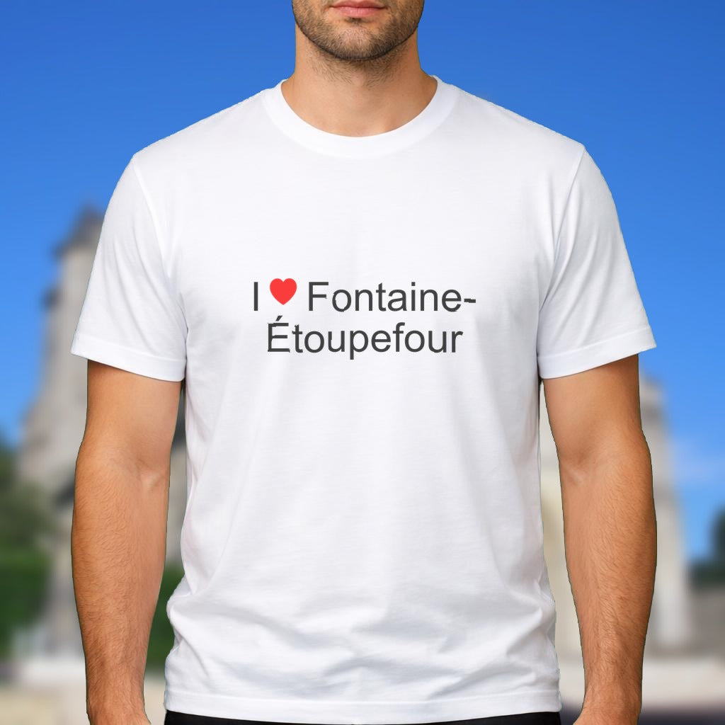 T-shirt I love fontaine-étoupefour