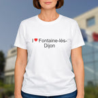 T-shirt I love fontaine-lès-dijon