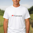 T-shirt I love francazal