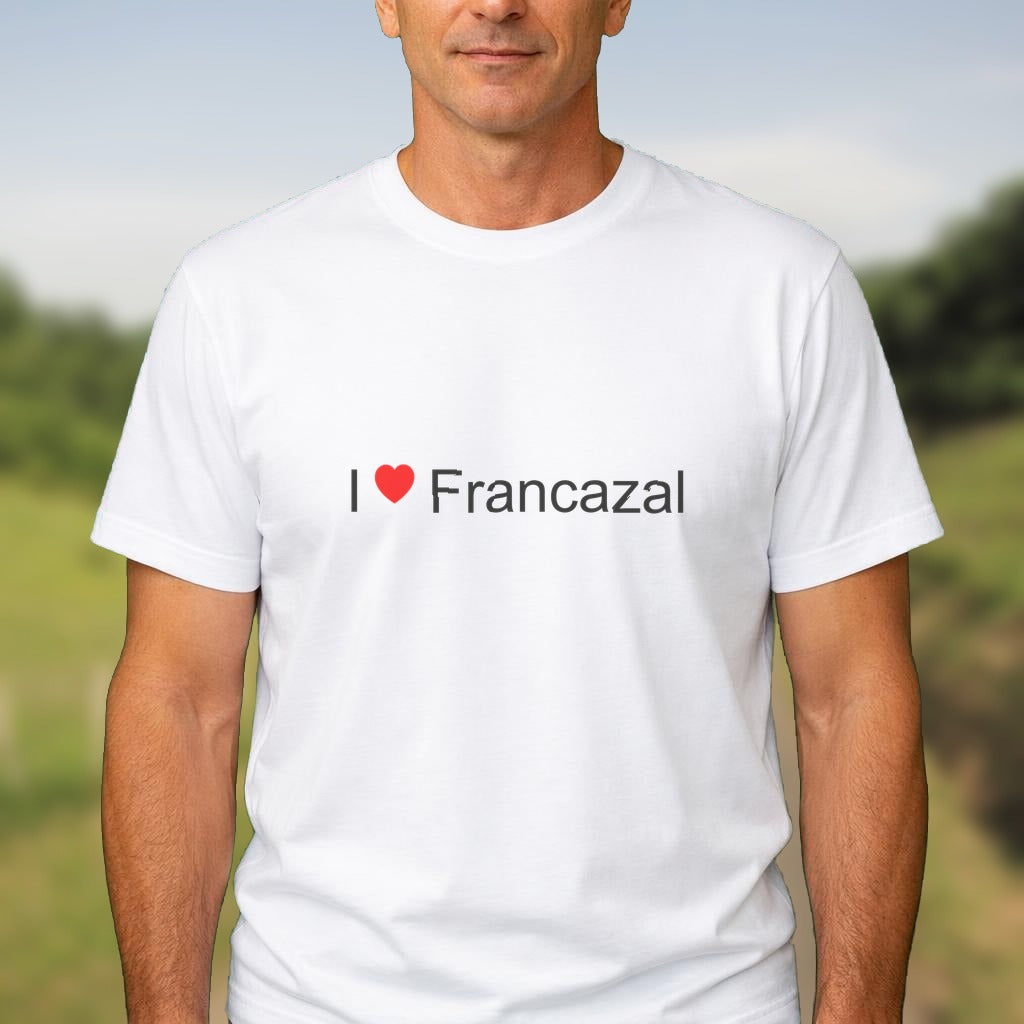 T-shirt I love francazal