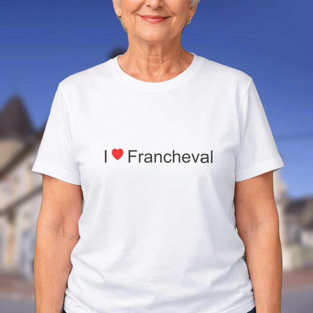 T-shirt I love francheval