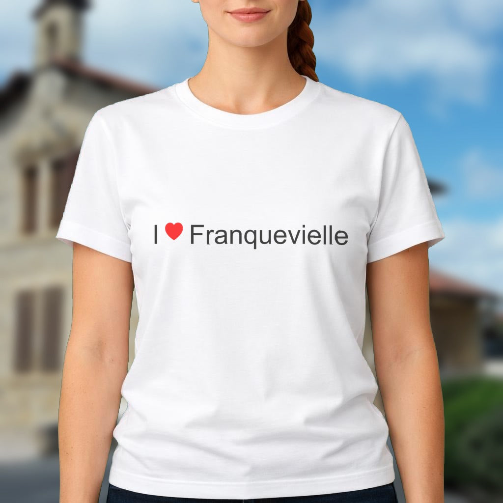 T-shirt I love franquevielle